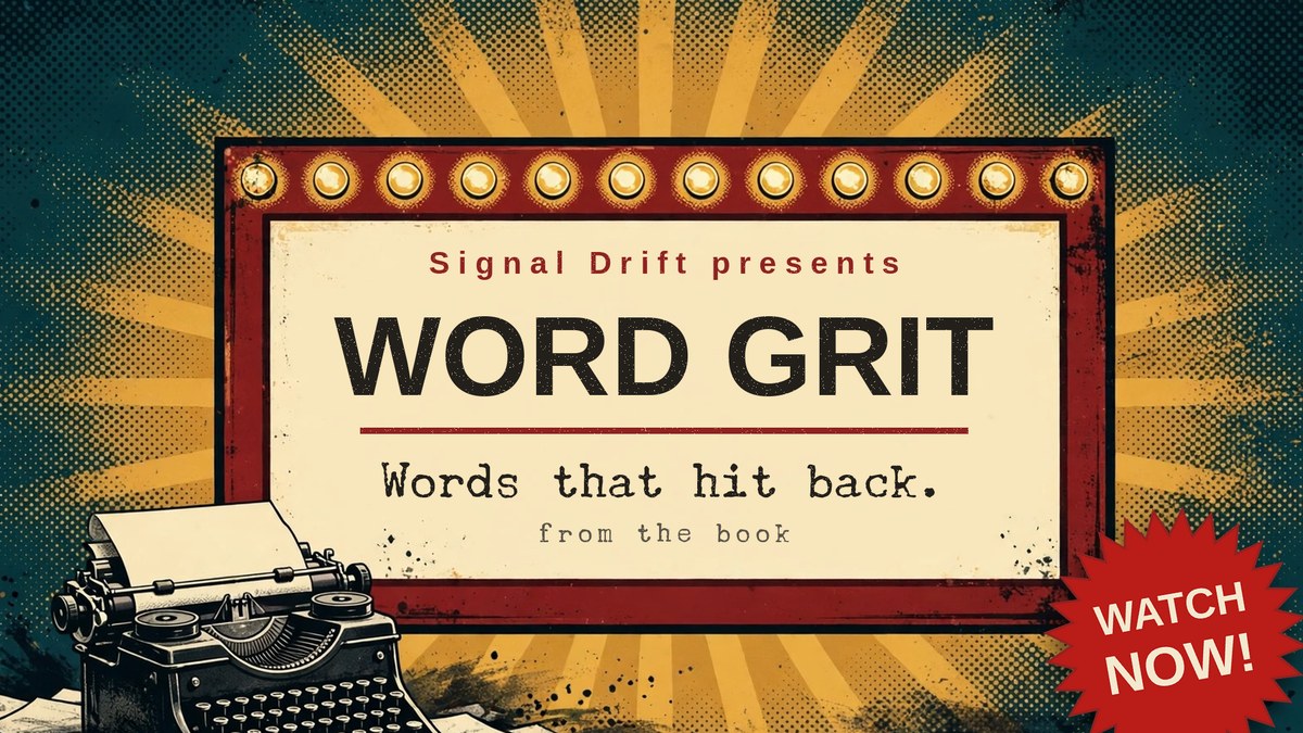 Signal Drift Billboard - Word Grit